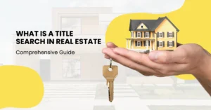 What is a Title Search in Real Estate